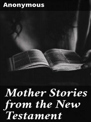 cover image of Mother Stories from the New Testament
